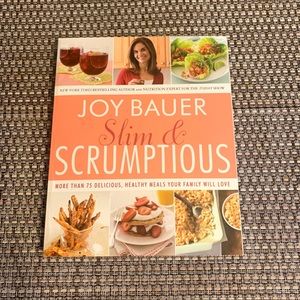 Joy Bauer slim & scrumptious cook book